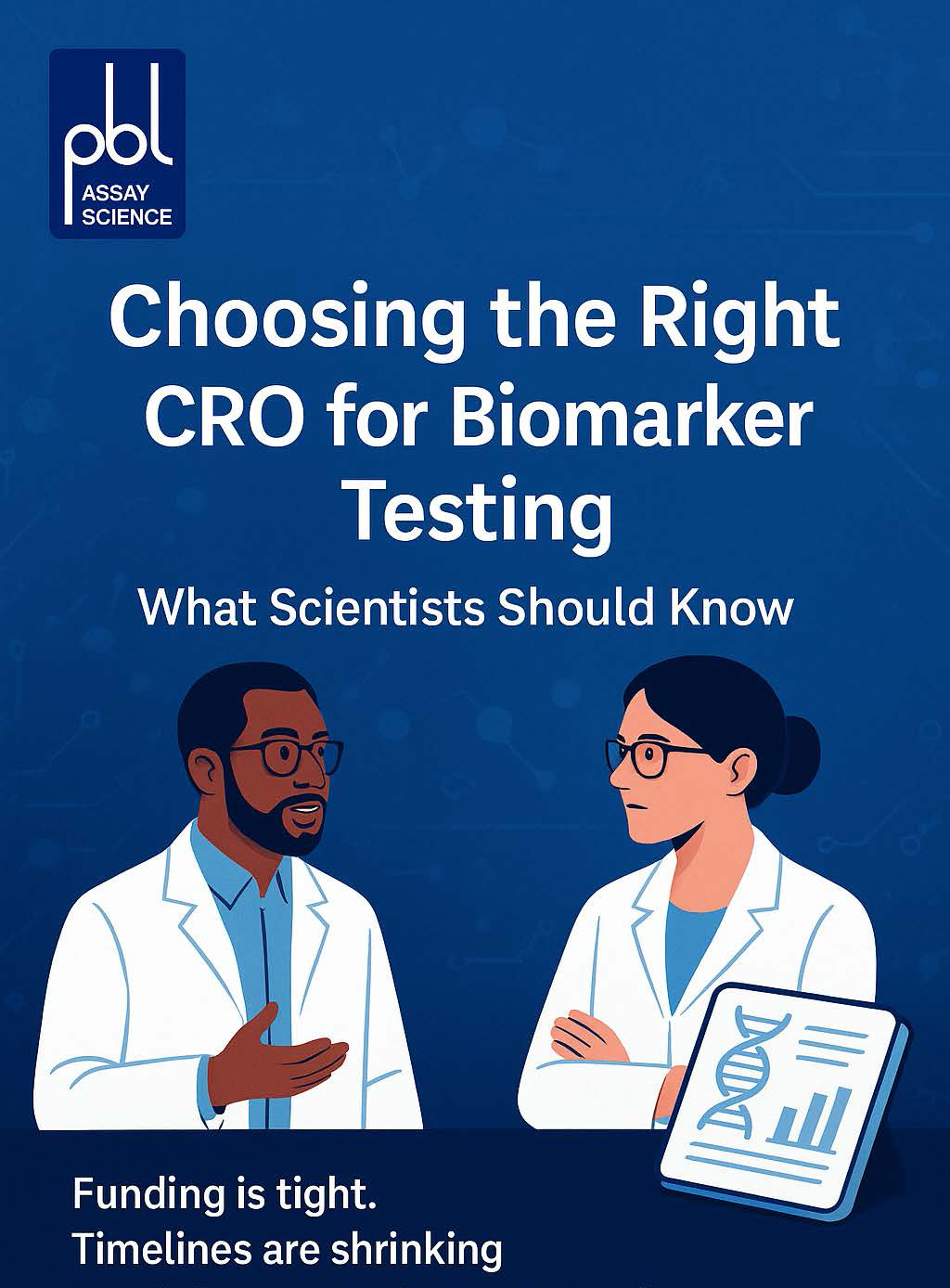 How to Choose the Right CRO for Biomarker Testing: Insights from the ...